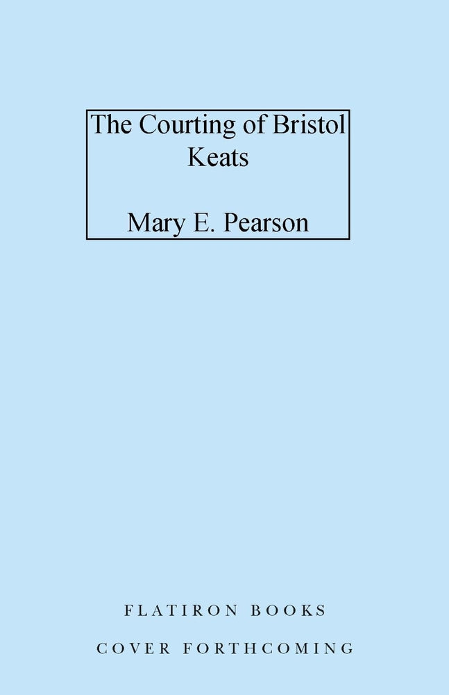 Book cover for The Courting of Bristol Keats: [Limited Stenciled Edge Edition]