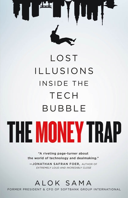 Book cover for Money Trap: Lost Illusions Inside the Tech Bubble