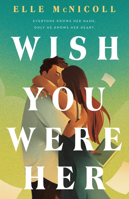 Book cover for Wish You Were Her