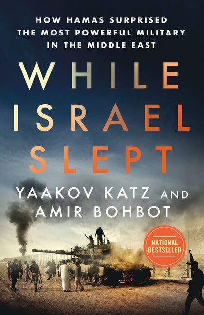 Book cover for While Israel Slept: How Hamas Surprised the Most Powerful Military in the Middle East