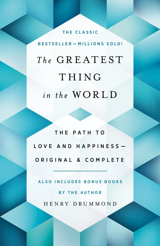 Book cover for The Greatest Thing in the World: The Path to Love and Happiness--Original and Complete Also Includes Bonus Books by the Author