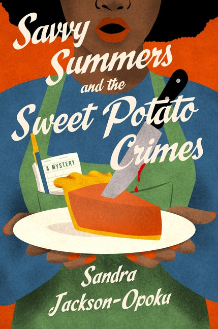 Book cover for Savvy Summers and the Sweet Potato Crimes: A Mystery