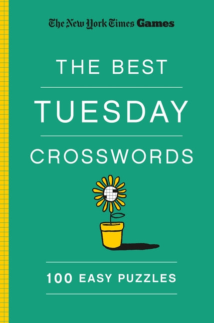 Book cover for New York Times Games the Best Tuesday Crosswords: 100 Easy Puzzles