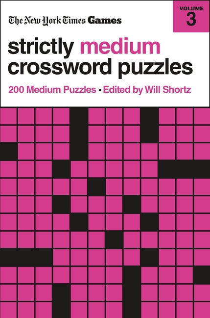 Book cover for New York Times Games Strictly Medium Crossword Puzzles Volume 3: 200 Medium Puzzles