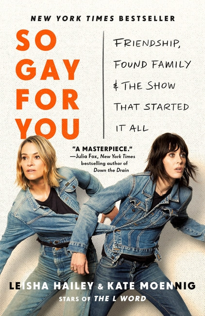 Book cover for So Gay for You: Friendship, Found Family, and the Show That Started It All