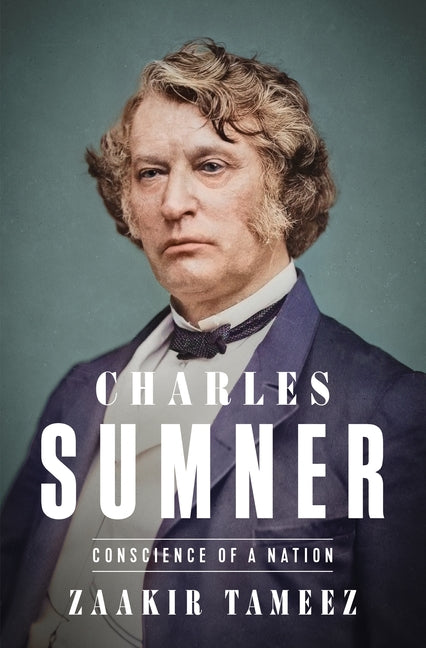 Book cover for Charles Sumner: Conscience of a Nation