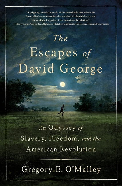 Book cover for Escapes of David George: An Odyssey of Slavery, Freedom, and the American Revolution