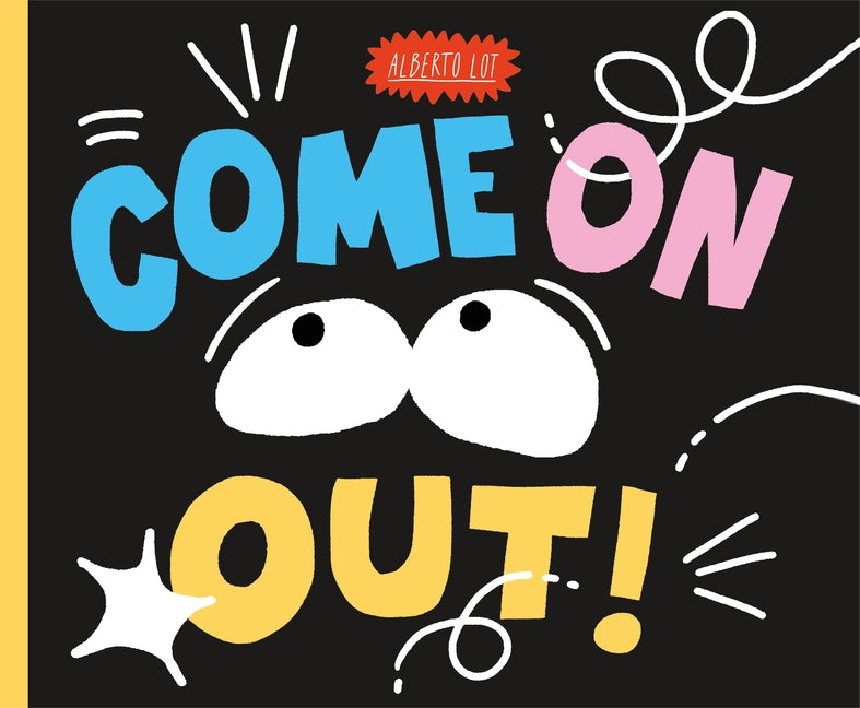 Book cover for Come on Out!