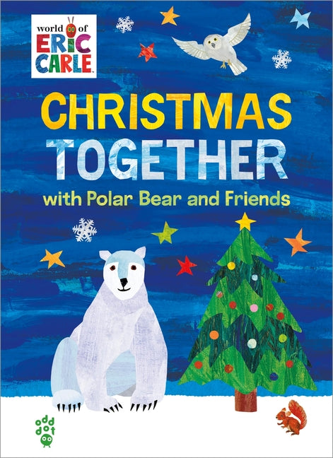 Book cover for Christmas Together with Polar Bear and Friends (World of Eric Carle)