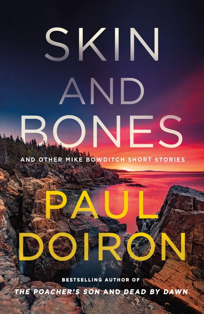 Book cover for Skin and Bones: And Other Mike Bowditch Short Stories