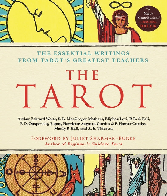 Book cover for Tarot: A Collection of Secret Wisdom from Tarot's Mystical Origins: The Essential Writings from Tarot's Greatest Teachers