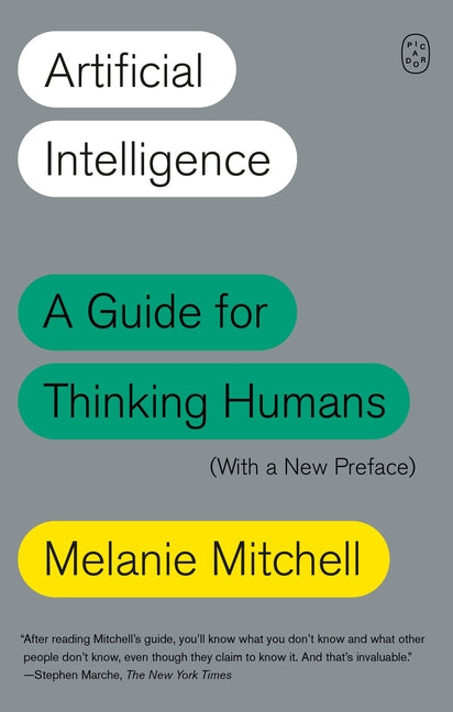 Book cover for Artificial Intelligence: A Guide for Thinking Humans (with a New Preface)
