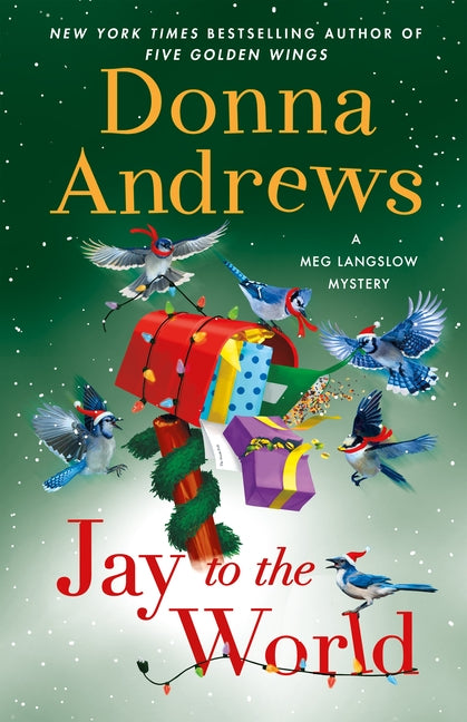 Book cover for Jay to the World: A Meg Langslow Mystery