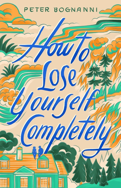 Book cover for How to Lose Yourself Completely