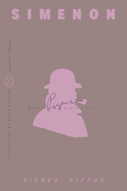 Book cover for Signed, Picpus (Inspector Maigret)
