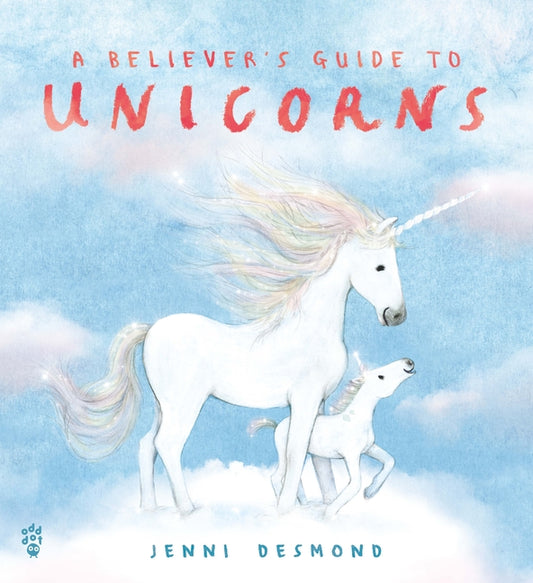 Book cover for Believer's Guide to Unicorns