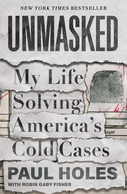 Book cover for Unmasked: My Life Solving America's Cold Cases