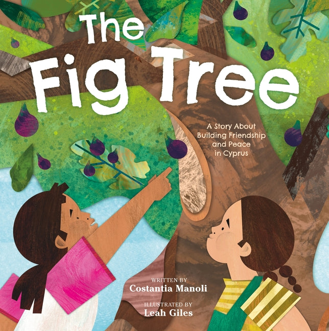 Book cover for Fig Tree: A Story about Building Friendship and Peace in Cyprus