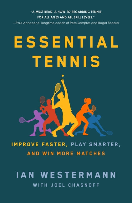 Book cover for Essential Tennis: Improve Faster, Play Smarter, and Win More Matches
