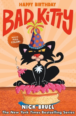 Book cover for Happy Birthday, Bad Kitty (Full-Color Edition)