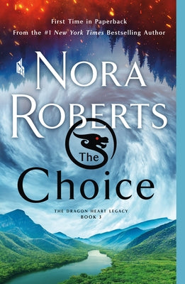 Book cover for The Choice: The Dragon Heart Legacy, Book 3
