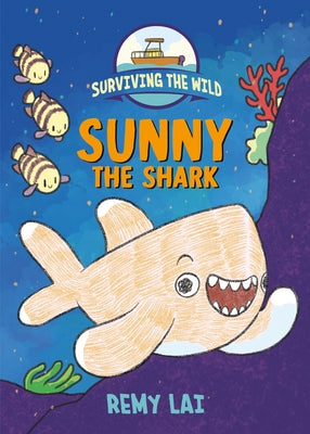 Book cover for Surviving the Wild: Sunny the Shark