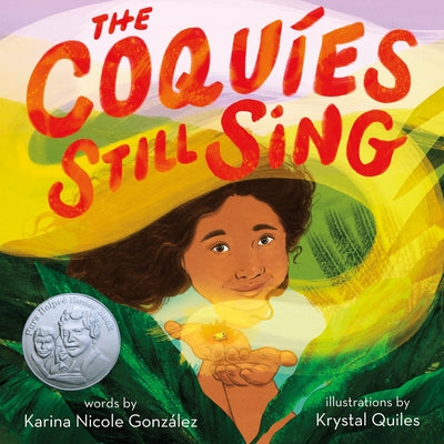 Book cover for The Coquíes Still Sing: A Story of Home, Hope, and Rebuilding