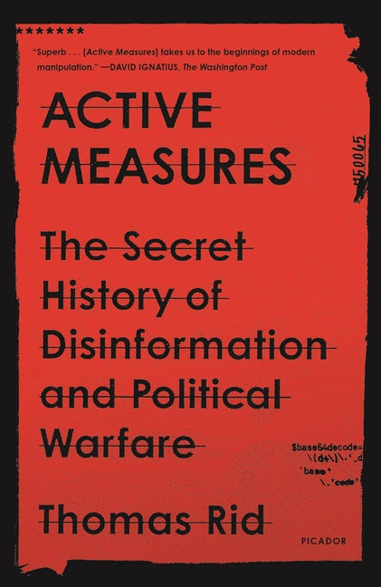 Book cover for Active Measures: The Secret History of Disinformation and Political Warfare