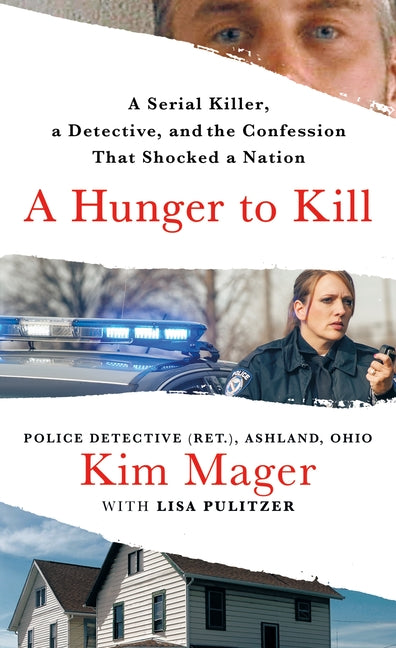 Book cover for Hunger to Kill: A Serial Killer, a Detective, and the Confession That Shocked a Nation