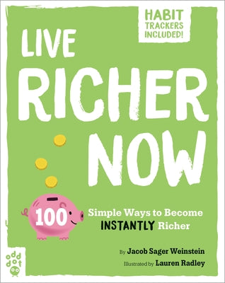 Book cover for Live Richer Now: 100 Simple Ways to Become Instantly Richer