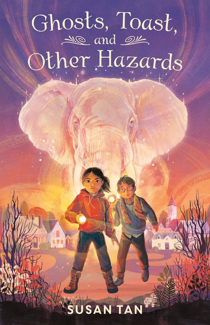 Book cover for Ghosts, Toast, and Other Hazards
