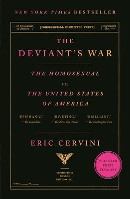 Book cover for The Deviant's War: The Homosexual vs. the United States of America