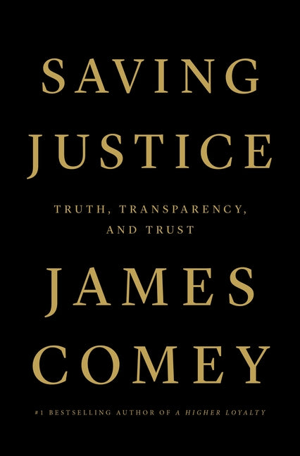 Book cover for Saving Justice: Truth, Transparency, and Trust