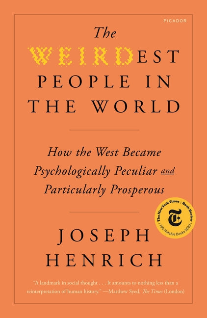 Book cover for Weirdest People in the World: How the West Became Psychologically Peculiar and Particularly Prosperous