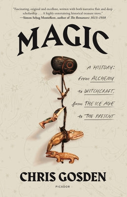 Book cover for Magic: A History: From Alchemy to Witchcraft, from the Ice Age to the Present