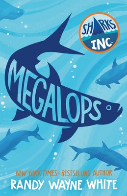 Book cover for Megalops: A Sharks Incorporated Novel