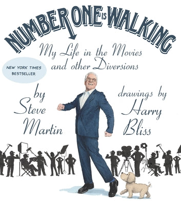 Book cover for Number One Is Walking: My Life in the Movies and Other Diversions