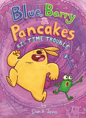 Book cover for Blue, Barry & Pancakes: Big Time Trouble