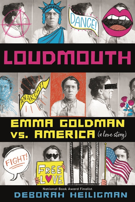 Book cover for Loudmouth: Emma Goldman vs. America (a Love Story)