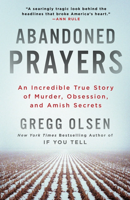 Book cover for Abandoned Prayers: An Incredible True Story of Murder, Obsession, and Amish Secrets