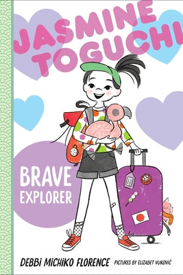 Book cover for Jasmine Toguchi, Brave Explorer