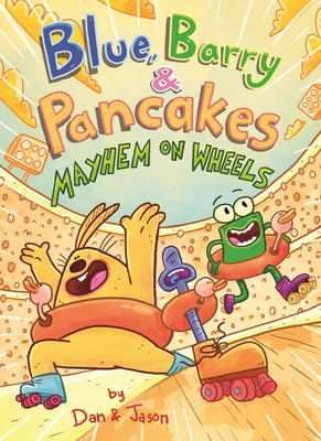 Book cover for Blue, Barry & Pancakes: Mayhem on Wheels