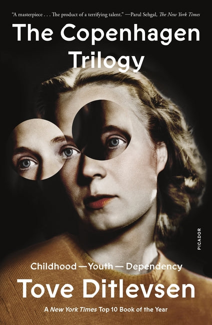 Book cover for The Copenhagen Trilogy: Childhood; Youth; Dependency