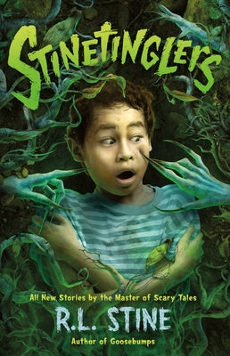 Book cover for Stinetinglers: All New Stories by the Master of Scary Tales