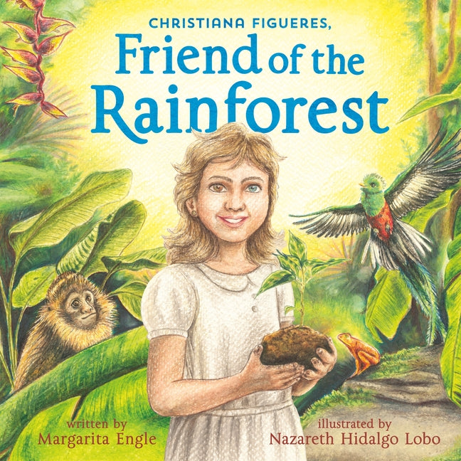 Book cover for Christiana Figueres, Friend of the Rainforest