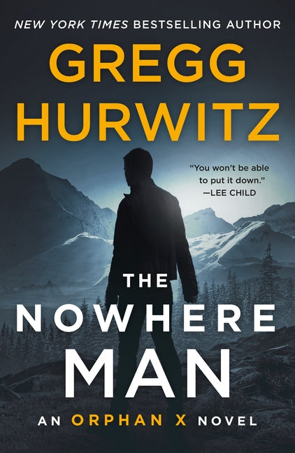 Book cover for Nowhere Man: An Orphan X Novel