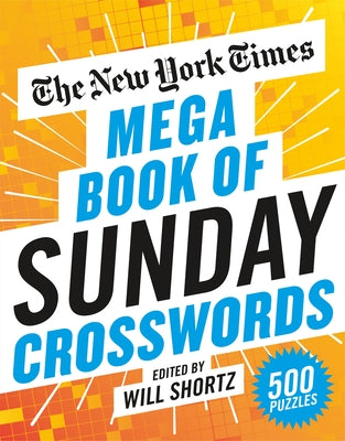 Book cover for The New York Times Mega Book of Sunday Crosswords: 500 Puzzles