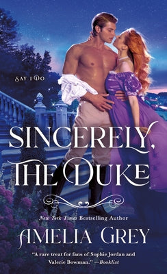 Book cover for Sincerely, the Duke: Say I Do