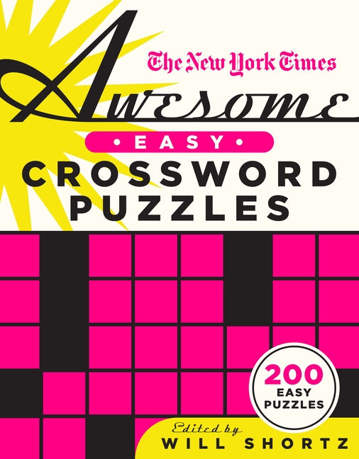 Book cover for The New York Times Awesome Easy Crossword Puzzles: 200 Easy Puzzles