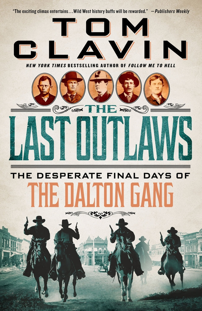 Book cover for The Last Outlaws: The Desperate Final Days of the Dalton Gang